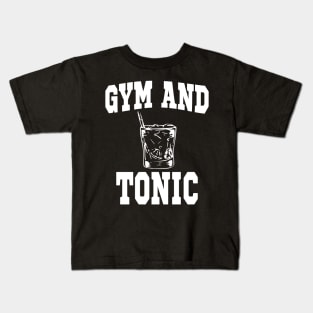 Gym and Tonic Workout Drinking Funny T-Shirt Kids T-Shirt